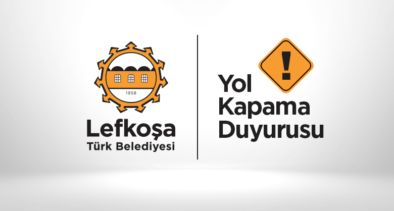 Lefkoşa'da bir cadde trafiğe kapatılıyor