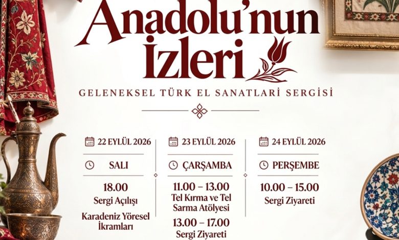 Anadolu'nun izleri geleneksel türk el sanatları sergisi lefkoşa'da açılıyor
