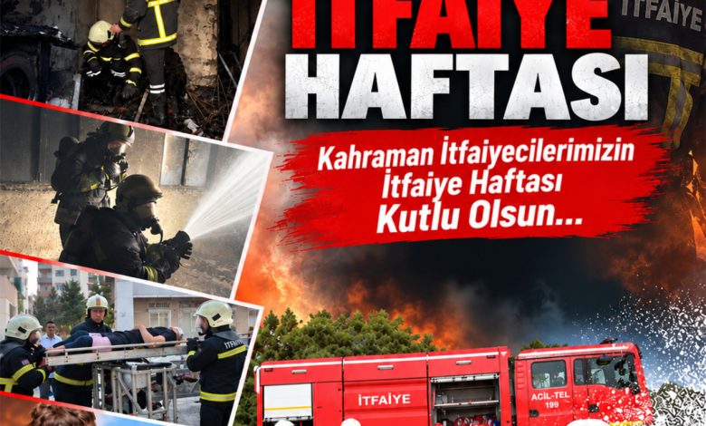 İtfaiye Haftası yarın başlıyor…