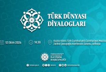 "TÜRK DÜNYASI DİYALOGLARI: ORTAK GELECEK, ORTAK VİZYON" PANELİ YARIN LEFKOŞA'DA GERÇEKLEŞTİRİLECEK